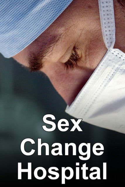 Poster for Sex Change Hospital