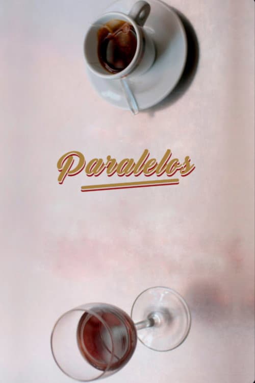 Poster for Paralelos