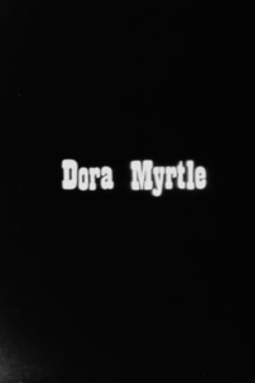 Poster for Dora Myrtle