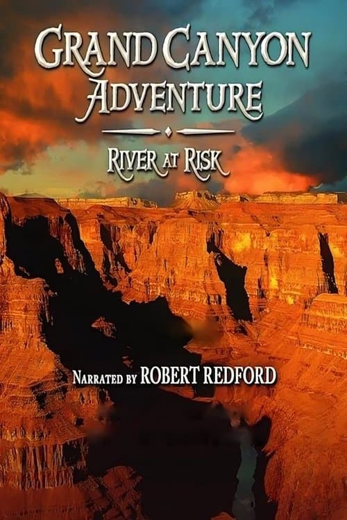 Poster for Grand Canyon Adventure: River at Risk