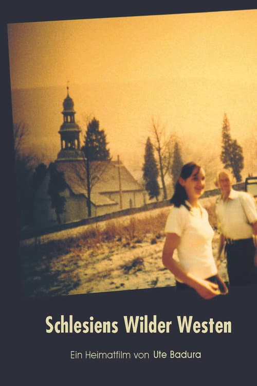Poster for Schlesiens Wilder Westen