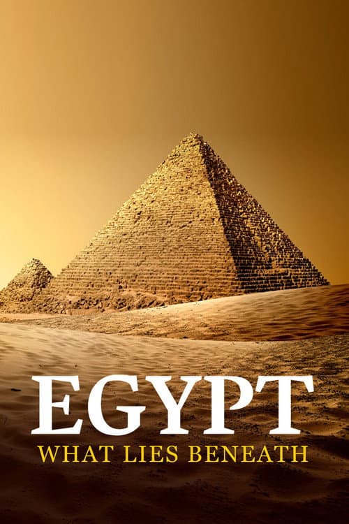 Poster for Egypt: What Lies Beneath
