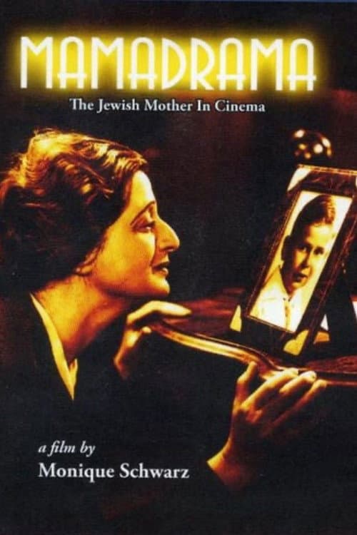 Постер до фільму «Mamadrama: The Jewish Mother in Cinema»