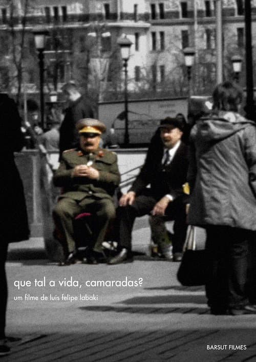 Постер до фільму «Que tal a vida, camaradas?»