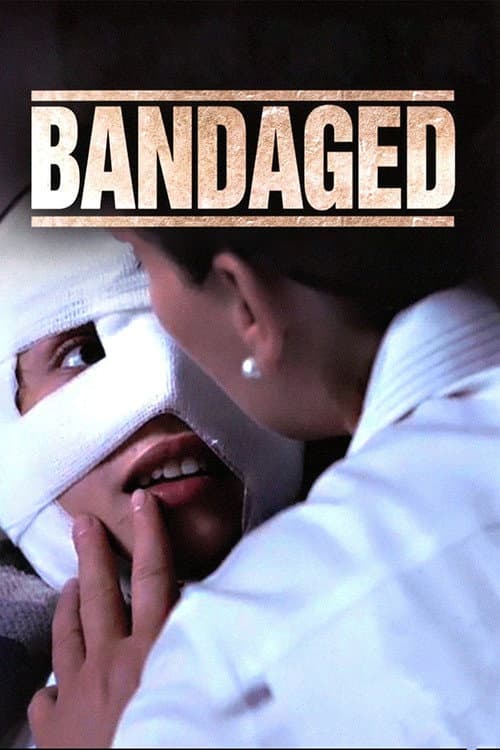Poster for Bandaged