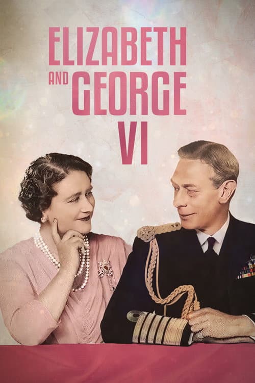 Poster for Elizabeth & George VI