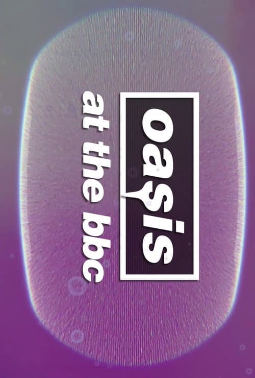 Poster for Oasis at The BBC