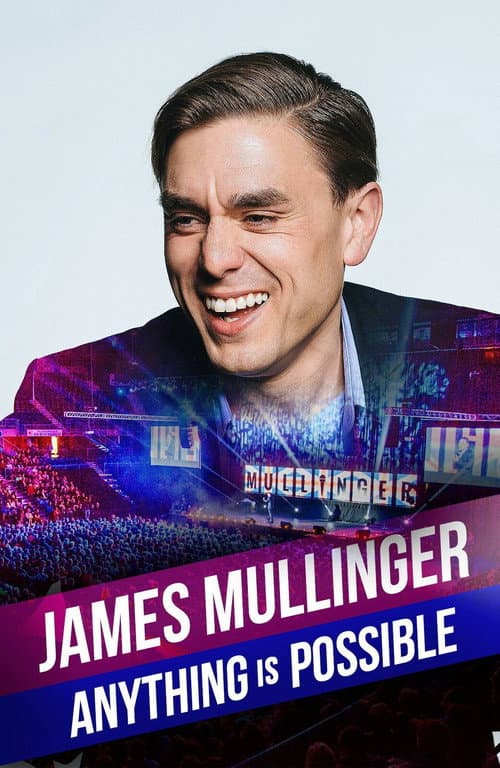 Poster for James Mullinger: Anything Is Possible
