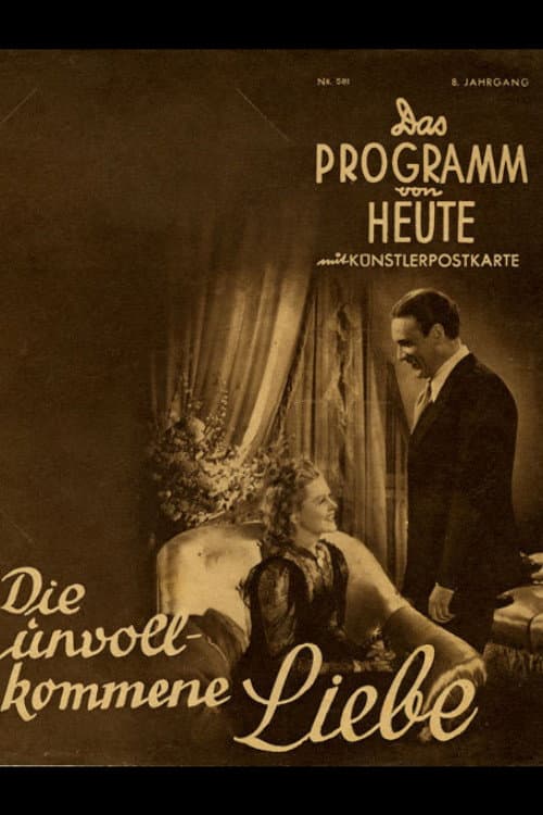 Poster for Die unvollkommene Liebe