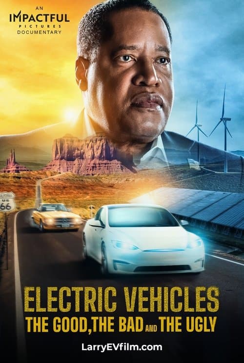 Poster for Electric Vehicles: The Good, the Bad and the Ugly
