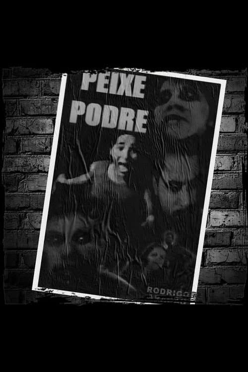 Poster for Peixe Podre
