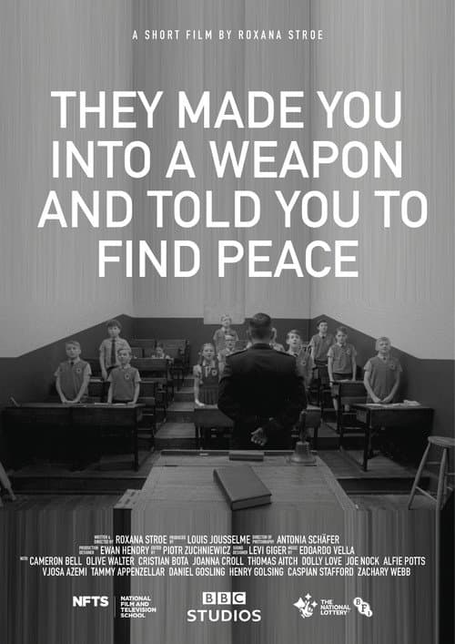 Poster for They Made You into a Weapon and Told You to Find Peace
