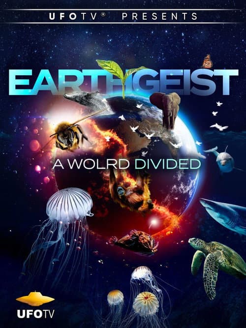 Poster for Earthgeist The Movie - A World Divided