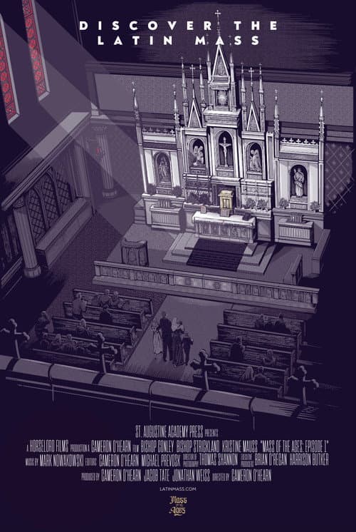 Постер до фільму «Mass of the Ages: Discover the Traditional Latin Mass»