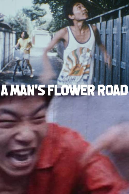 Poster for A Man's Flower Road