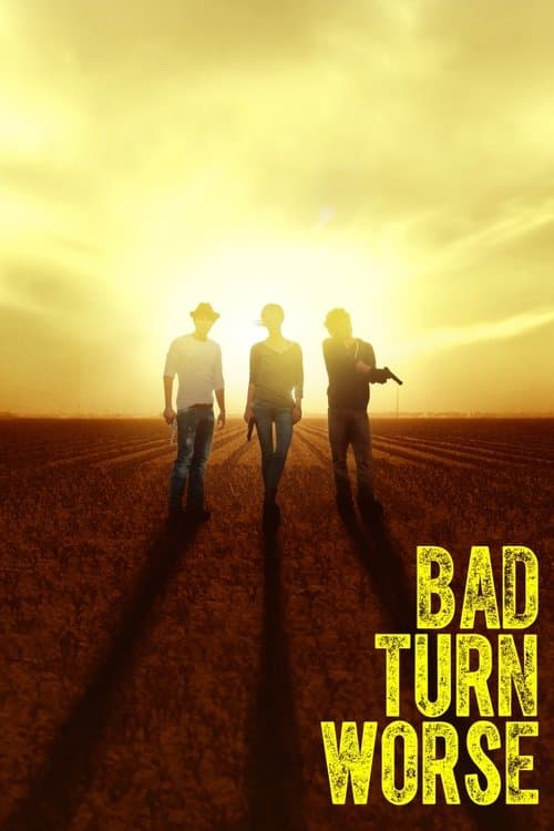 Poster for Bad Turn Worse