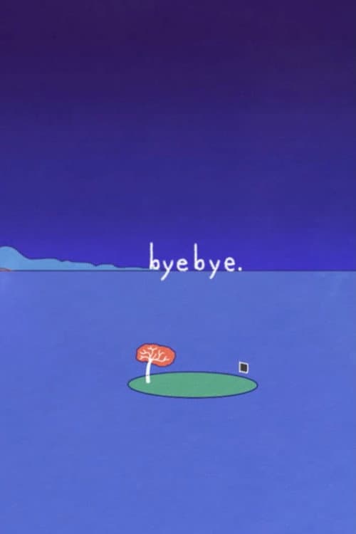 Poster for byebye.