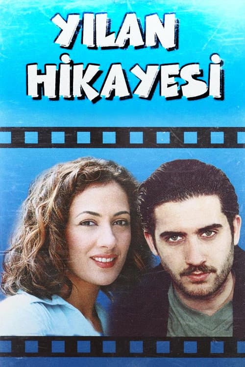 Постер до серіалу «Yılan Hikayesi»