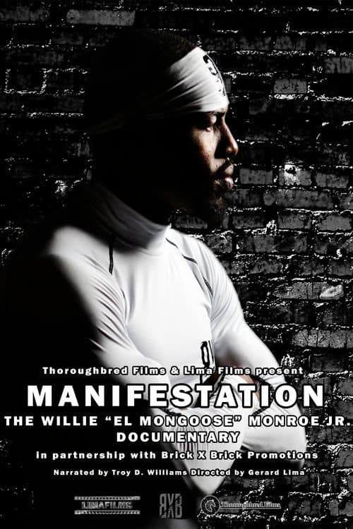 Poster for Manifestation - The Willie "El Mongoose" Monroe Jr. Documentary
