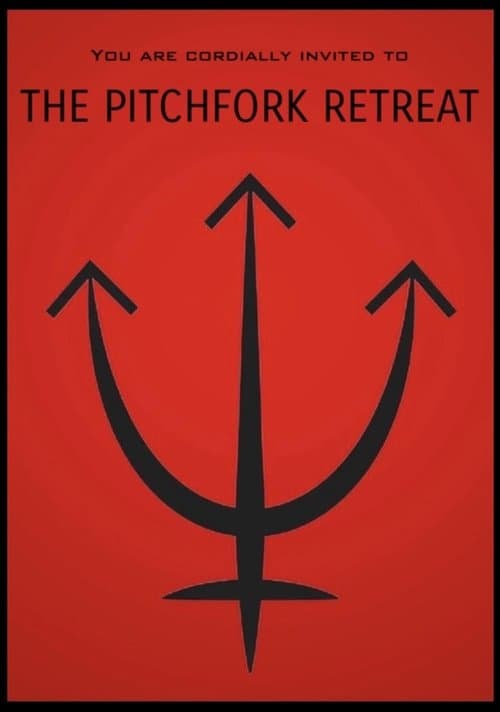 Poster for The Pitchfork Retreat