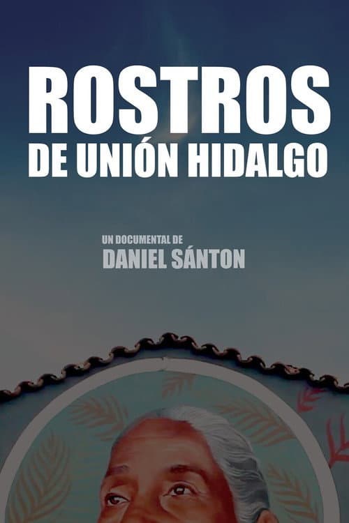 Poster for Faces of Union Hidalgo