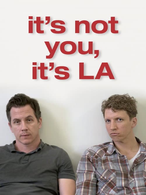 Poster for It’s Not You, It’s LA