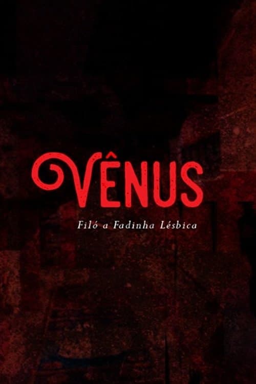 Постер до фільму «Venus – Filly the Lesbian Little Fairy»