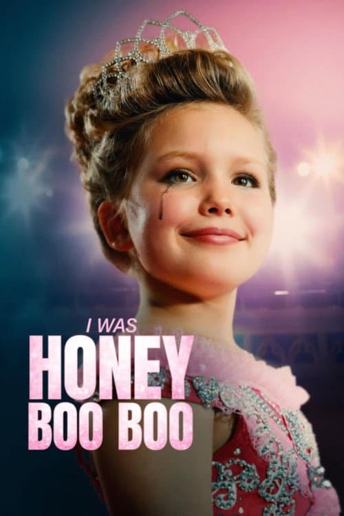 Постер до фільму «I Was Honey Boo Boo»