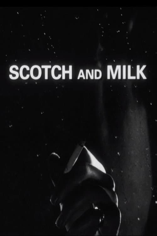 Poster for Scotch and Milk