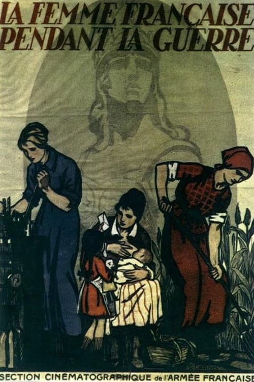 Постер до фільму «La femme française pendant la guerre»