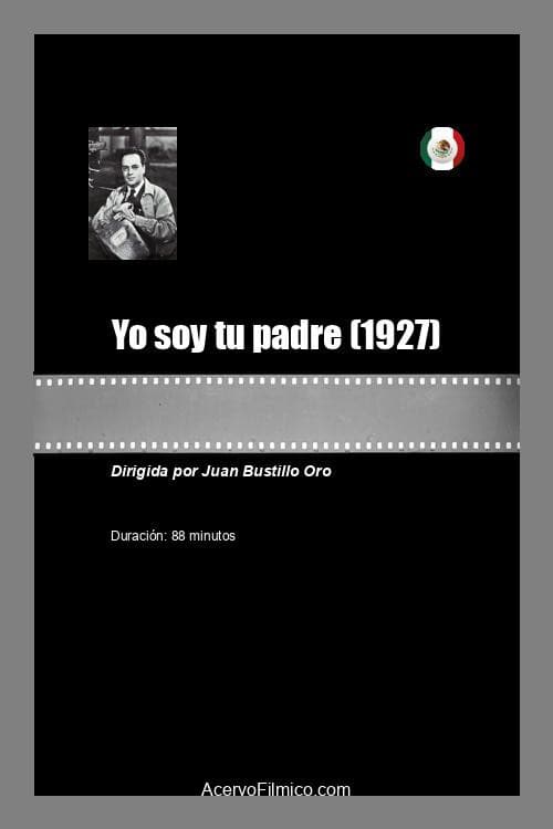 Poster for Yo soy tu padre