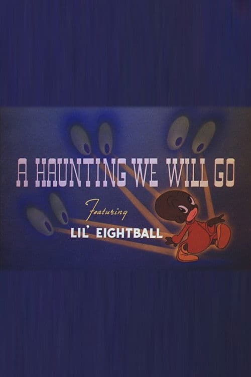 Poster for A Haunting We Will Go