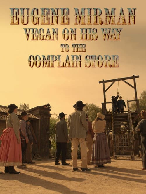 Постер до фільму «Eugene Mirman: Vegan on His Way to the Complain Store»