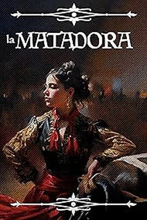 Poster for La Matadora