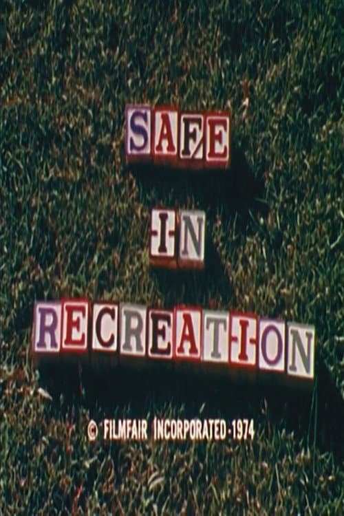 Poster for Safe In Recreation