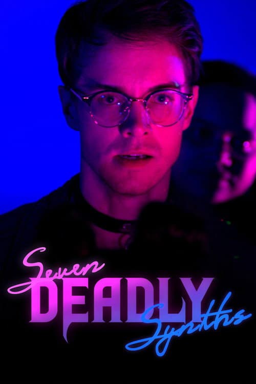 Poster for Seven Deadly Synths