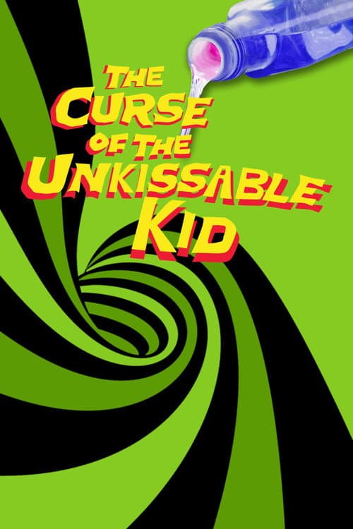 Poster for The Curse of the Un-Kissable Kid