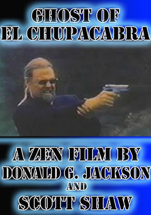 Poster for Ghost of El Chupacabra