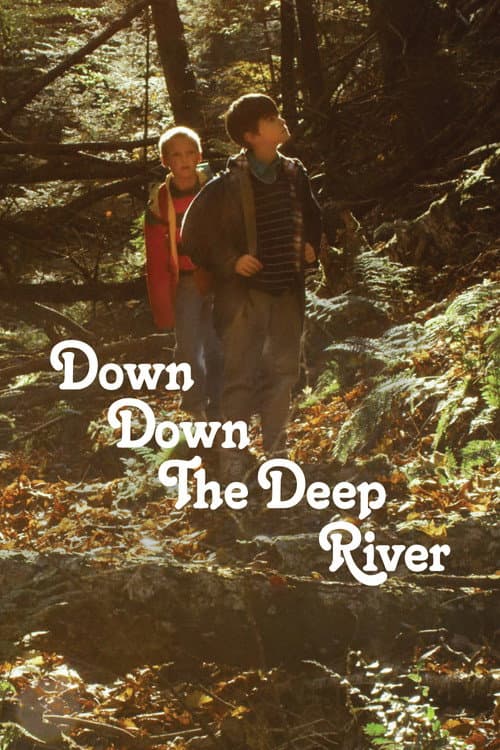 Poster for Down Down the Deep River