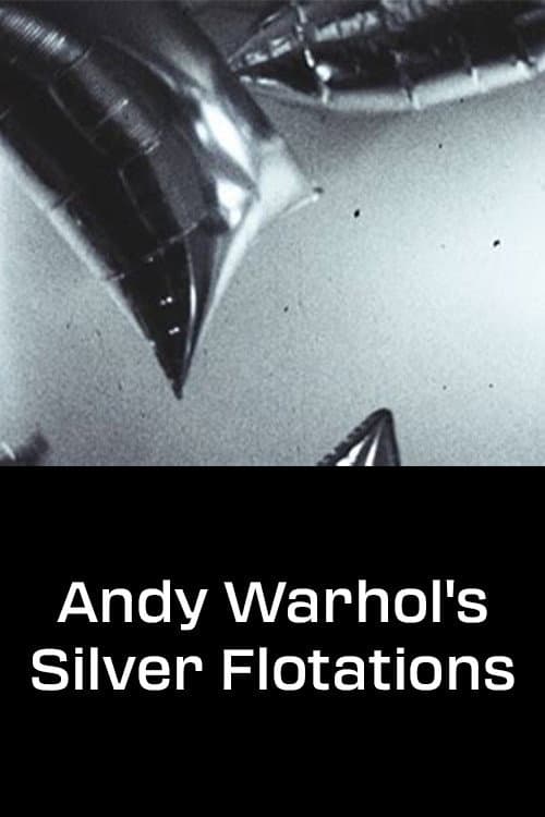 Poster for Andy Warhol's Silver Flotations