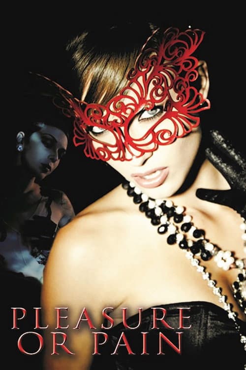 Poster for Pleasure or Pain