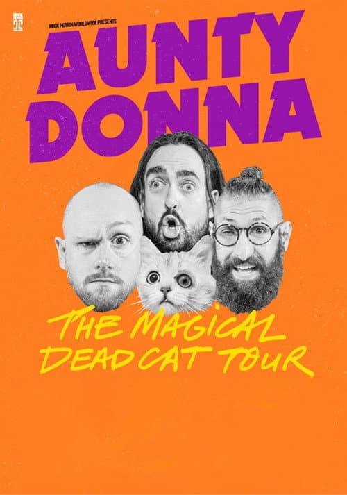 Poster for Aunty Donna - The Magical Dead Cat