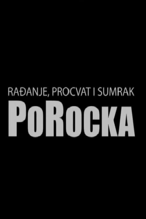 Постер до фільму «Birth, Bloom and Evening of PoRock»