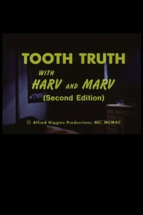 Poster for Tooth Truth With Harv and Marv (Second Edition)