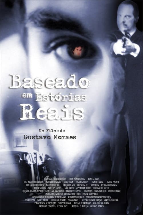 Poster for Baseado em Estórias Reais