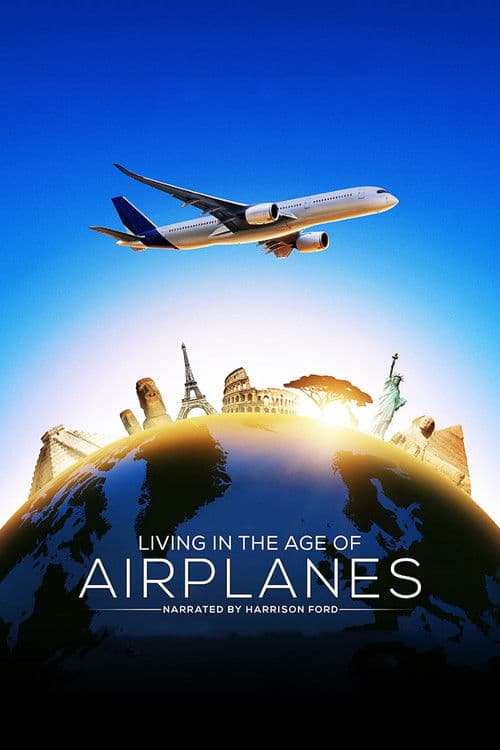 Постер до фільму «Living in the Age of Airplanes»