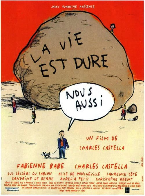 Poster for La vie est dure, nous aussi