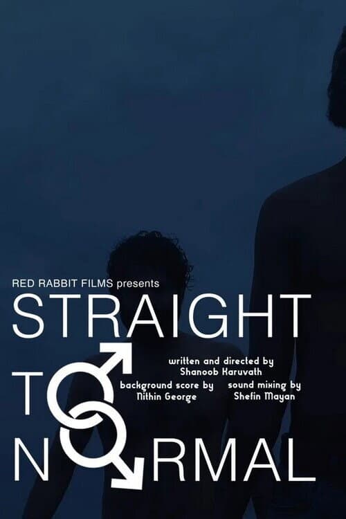 Poster for Straight to Normal