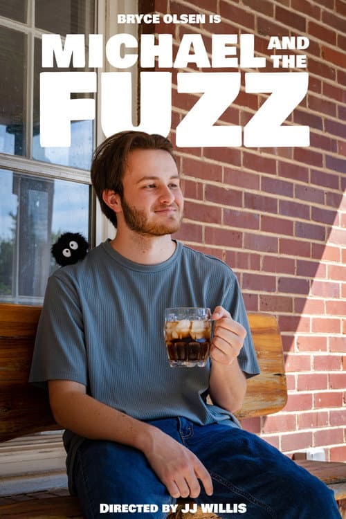 Poster for Michael and the Fuzz