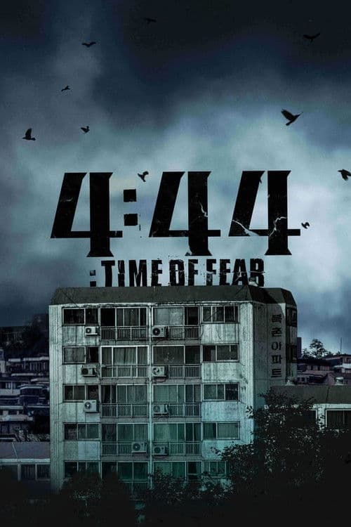 Poster for 4:44 : Time of Fear